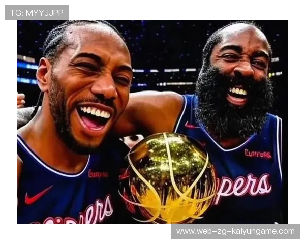 快船战绩下滑，伦纳德和哈登的缺席带来巨大挑战，快船与伦纳德合作协议